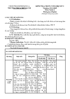 Kiểm tra chất lượng học kỳ I năm học 2014-2015 môn Vật lý 6 thời gian 45 phút trường THCS Chiềng Cơi